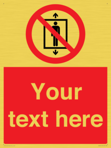 Custom prohibition Do not use this lift for people